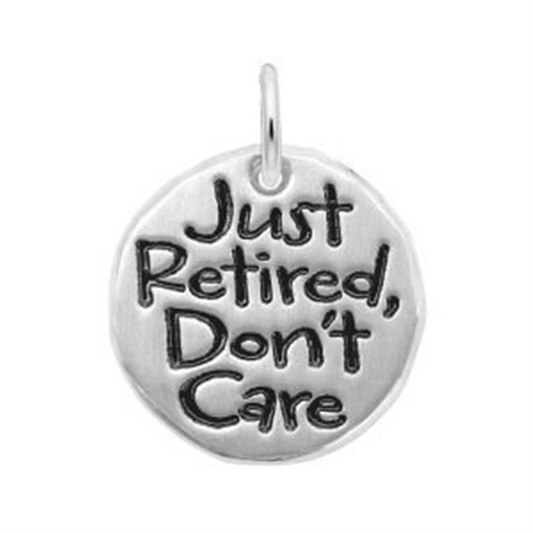 Celebrate your new chapter with the Rembrandt Charms just retired disc – a sterling silver charm engraved with "Just Retired, Don't Care," perfect retirement jewelry.