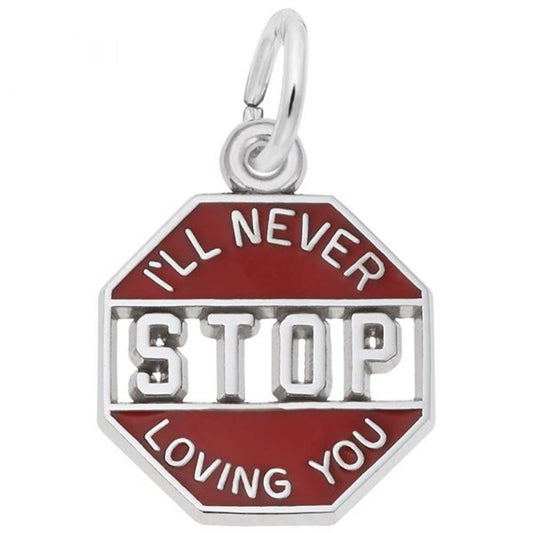 The Rembrandt Charms "I'll Never Stop Loving You" Charm / Sterling Silver is a beautifully crafted pendant shaped like a stop sign, featuring a red background. The heartwarming message "I'LL NEVER STOP LOVING YOU" is inscribed on it, with the word "STOP" prominently cut out in the center. A loop at the top allows for easy attachment to your favorite necklace or bracelet.