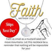 The Avonlea Mustard Seed Charm on an 18" Box Chain Necklace in Sterling Silver is displayed above a mountain illustration, highlighting the message, "Faith as small as a mustard seed can move mountains." A red circle states, "Ships Next Day." This piece of faith jewelry serves as a beautiful reminder that nothing will be impossible for you. - MATTHEW 17:20.